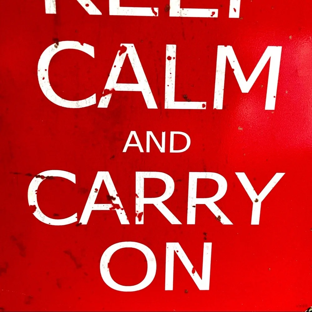 NEW Heavy Duty Steel Keep Calm & Carry On Sign